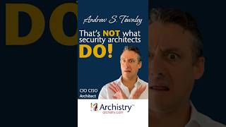 Stop Having Your Security Architects Do THIS! #infosec #cybersecurity #SABSA #SecArch #AgileSecurity