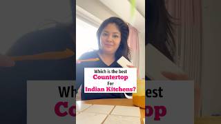 Best Countertop for Indian Kitchens? #interiordesign #kitchen #kitchencountertop #countertops