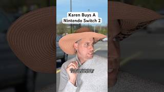 Karen Buys The Nintendo Switch 2 #switch2 #nintendoswitch #mariokart #karen #comedy