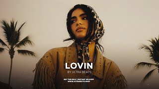 " Lovin " Oriental Reggaeton Type Beat (Instrumental) Prod. by Ultra Beats