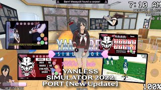 YANLESS SIMULATOR 2022 PORT - NEW Update [NO DL] Still on Beta Test | Port by @ItsT4myDev
