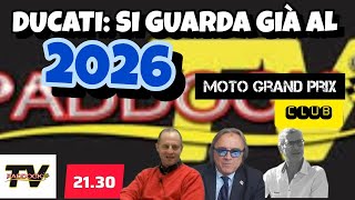DUCATI: SI PENSA GIÀ AL 2026.