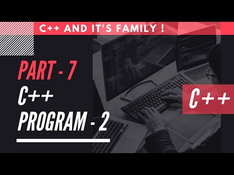 (7/7) C++ program - 2 | Beginners