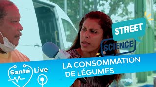 Streetscience enquête : combien de fois par semaine consommez vous des légumes?
