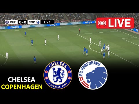 🔴LIVE : Chelsea vs Fc Copenhagen | Europa Conference League 2025 | Full Match Streaming