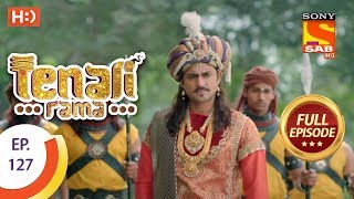 Tenali Rama - Ep 127 - Full Episode - 1st January, 2018