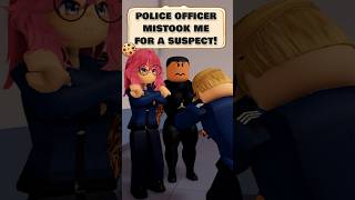 Police officer mistook me for a suspect 😢😢 #roblox #shorts #robloxedit