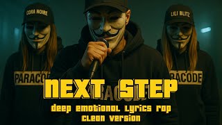 PARAC0DE – NEXT STEP (🇺🇸🇩🇪) Clean Lyrics Video | Deep Emotional Cinematic Rap/Trap Hybrid Beat 2025