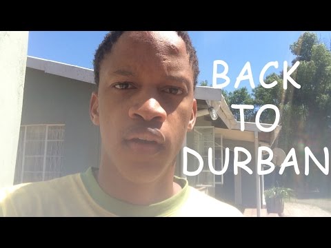 Vlog #004 | Back To Durban