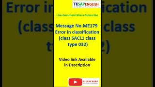 Error Message No.ME179 - Error in classification (class SACL1 class type 032)