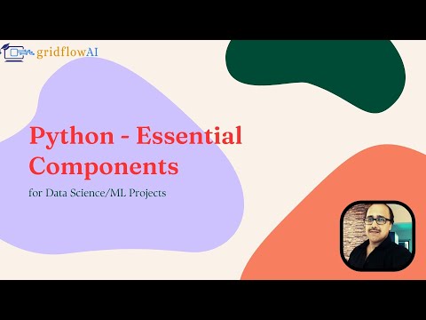 Python - Essential Components for Data Science/ML Projects