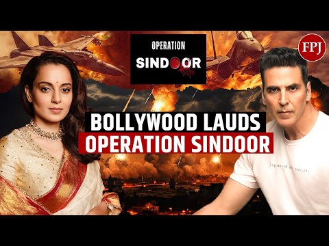 Zero Tolerance To Terror: Kangana Ranaut, Akshay Kumar & Bollywood Celebs Hail Operation Sindoor