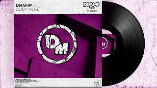 Dramp - Body Move (Extended Mix) (Official Audio)