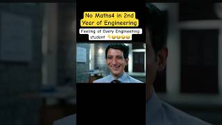 Feeling of Every engineering student after realising that no maths 4 in engineering syllabus 😜😂