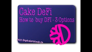 Where to buy DFI for Cake DeFi (3 Options)