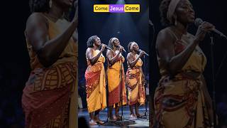 A Divine Encounter: ✝️ 🌟 'Come Jesus Come' Performance African Women Sings Like No Other