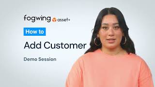 How to add customer : Fogwing CMMS Demo