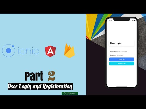 #2- Ionic 4, angular and Firebase Tutorials - User login and Registration