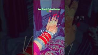 New New Trendy Mehndi Design🌿#mehandi #mehandidesign #newmehndidesign #ytshorts #viralvideo #shorts
