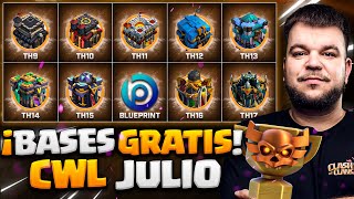 🎁 FREE TOP BASES for CWL JULY! | ALL TOWN HALLS | CLASH OF CLANS