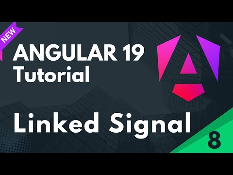 What is Linked Signal In Angular | Angular 19 Tutorial | Part 8