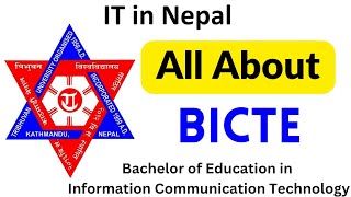 BICTE in Nepal | All About BICTE Course in Nepal | IT in Nepal