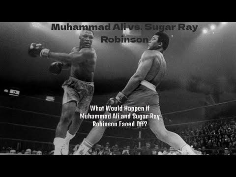 Muhammad Ali vs. Sugar Ray Robinson: How Would a Historic Match End? #muhammadali #SugarRayRobinson