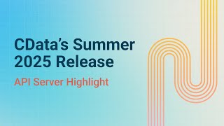 Introducing CData API Server: Simplifying Enterprise API Creation