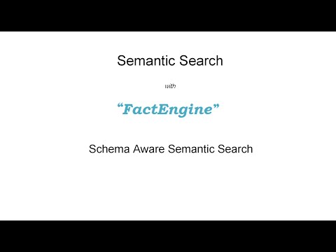 Semantic Search with FactEngine