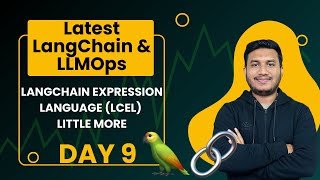 Day 9- LangChain: Langchain Expression Language (LCEL) Little More