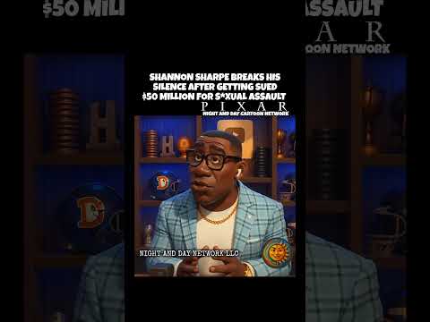 SHANNON SHARPE BREAKS HIS SILENCE AFTER GETTING SUED$50 MILLION FOR S*XUAL ASSAULT (PIXAR ANIMATION)