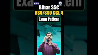 Bihar SSC BSO / SSO CGL 4 Exam Pattern📝 #khansir #biharssc #bso #sso #cgl #exampattetn #kgsbiharexam