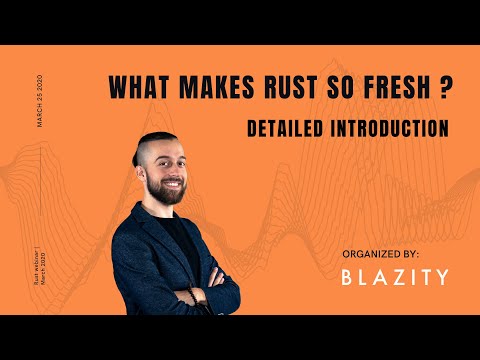 What makes Rust so fresh? | Rust Webinar