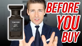 BEFORE YOU BUY OUD WOOD by Tom Ford | Jeremy Fragrance