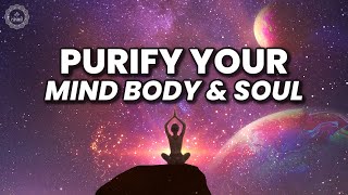 417 Hz + 528 Hz + 741 Hz - Clear The Clutter Of Negative Energy | Purify Your Mind Body And Soul