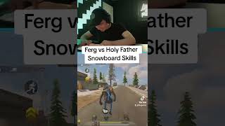 Ferg vs Holy Father Snowboard skills #codmferg #ifergcodm #ifergplays #iferg #ferg