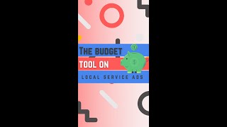 Budget Tool on Local Service Ads: How To Use and Generate More Leads