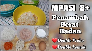 MPASI PENAMBAH BERAT BADAN | MPASI 8 BULAN KE ATAS