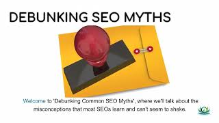 Debunking Common SEO Myths