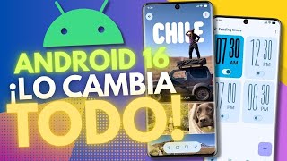AHORA SÍ Google!! Android 16 REVOLUCIONA tu móvil!!!