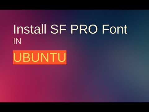 Install SF Pro font in Ubuntu 20 04/18 04 macos font,  Gnome Tweak Tool || change system font