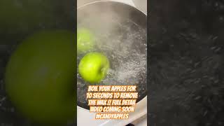How to clean your apples before dipping! #candyapples #shorts #freetips #grannysmith