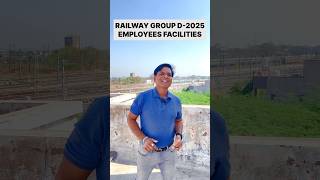 RAILWAY GROUP D EMPLOYEES FACILITIES | RRB GROUP D NEW VACANCY 2025 | RAILWAY GROUP D NEW VACANCY