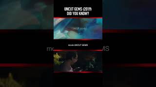 Did you know THIS about UNCUT GEMS (2019)? Part Seven