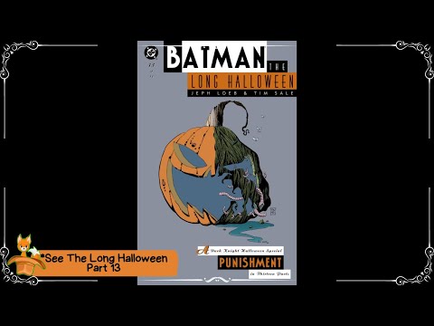 Batman: The Long Halloween | Part 13 -  PUNISHMENT