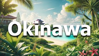 Okinawa Japan: 10 BEST Things To Do In 2025 (Travel Guide)