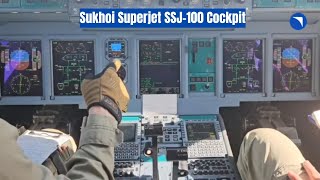 Inside SSJ-100 Cockpit, PD-8 Engine Completes the 2nd Test Flight Hours & 7,600 Meters!