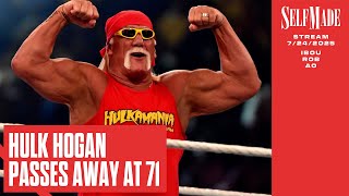 Self Made Debut Stream: Hulk Hogan Passed Away at 71