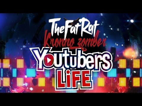 Kronno Zomber & TheFatRat - YOUTUBERS LIFE RAP