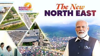 Rising North East: A new era of connectivity and growth